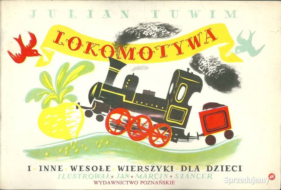 Lokomotywa JTuwim Lokomotywa Rzepka Ptasie Radio Książki dla dzieci łódzkie Łódź