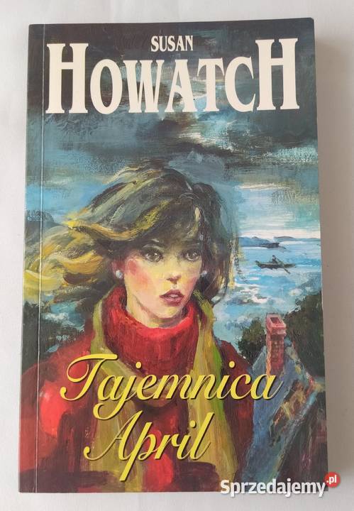 TAJEMNICA APRIL Susan Howatch Hajnówka