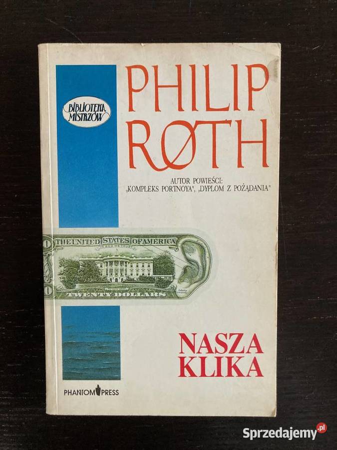 Philip Roth Nasza klika miękka