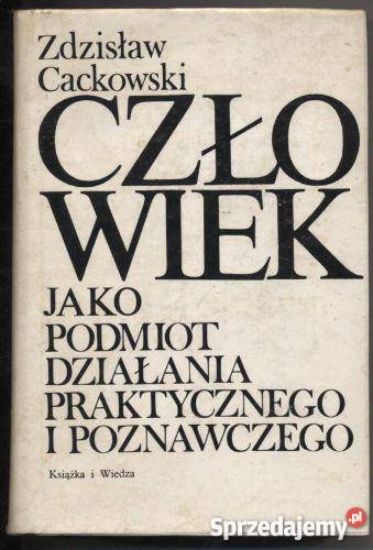 Człowiek jako podmiot działania praktycznego i Szczecin