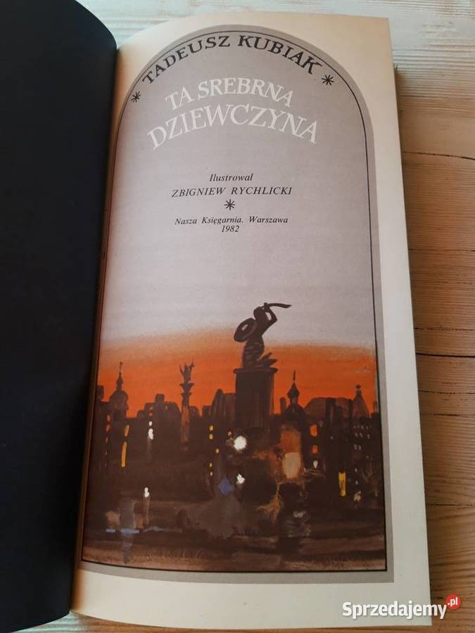 Ta Srebrna Dziewczyna Tadeusz Kubiak 1982 Bielsko-Biała