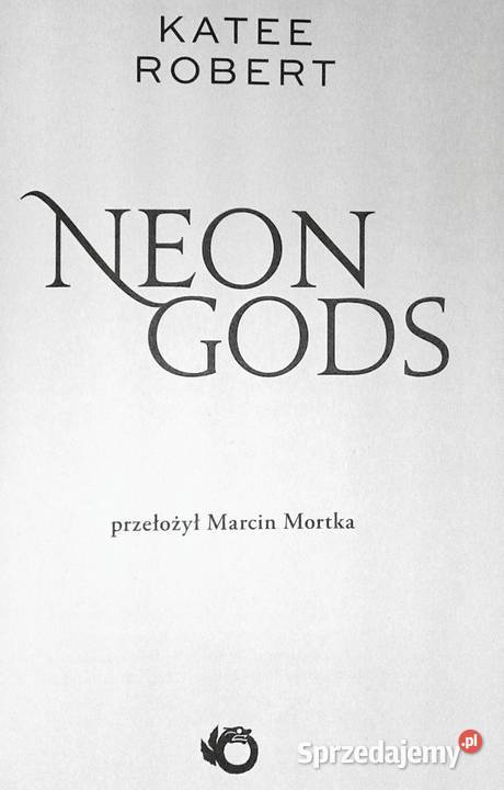 Neon Gods Katee Robert Pozostałe Chełm