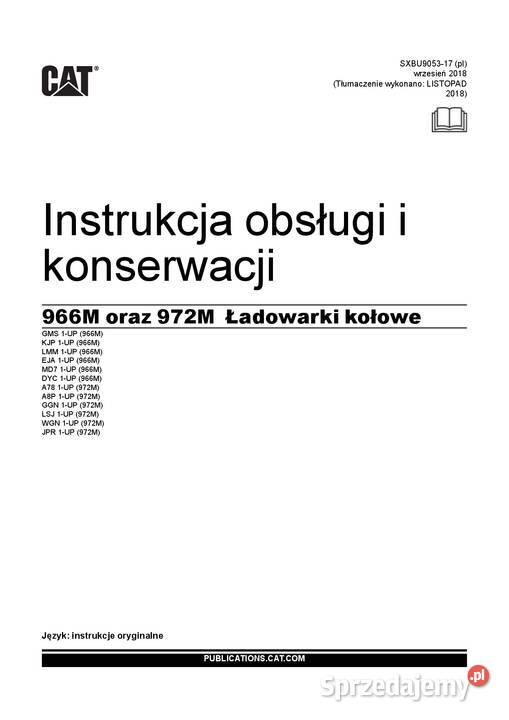 Caterpillarr 966M 972M ładowarka kołowa DTR Kraków sprzedam