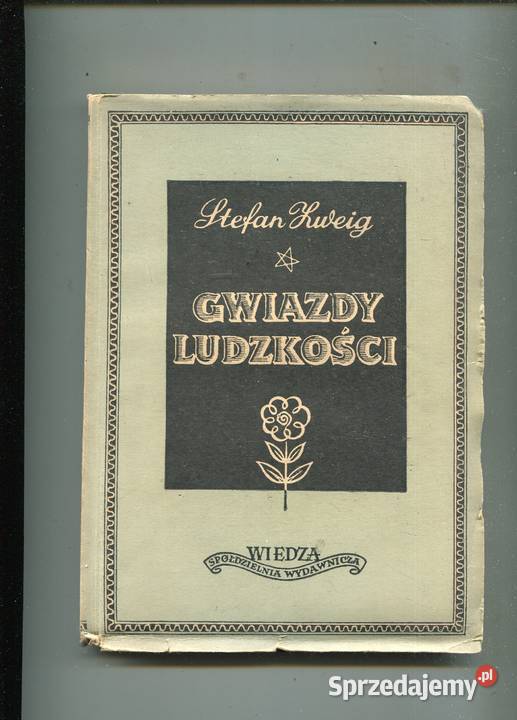 Gwiazdy ludzkości Stefan Zweig Szczecin