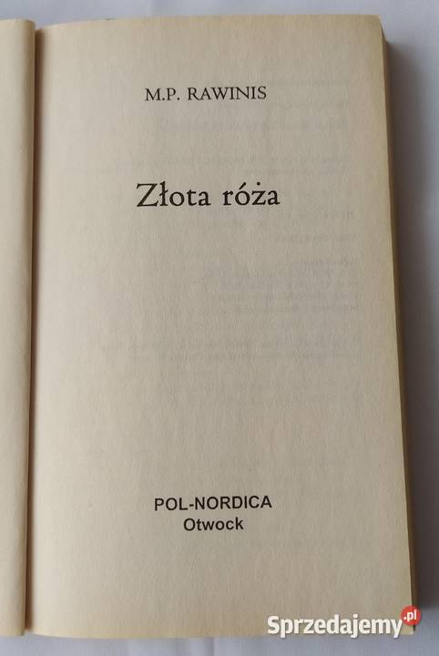 SAGA RODU Z LIPOWEJ Opowieść 14 Złota róża literatura piękna - proza polska Proza i poezja Hajnówka