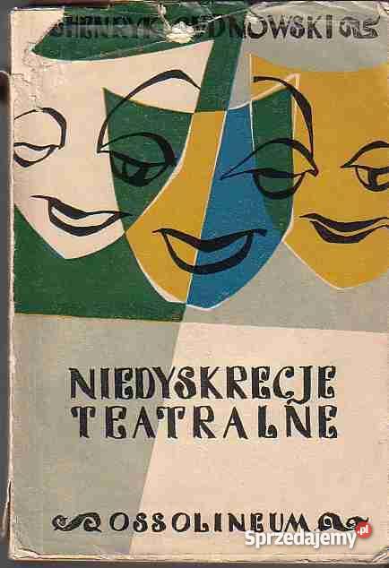 466 NIEDYSKRECJE TEATRALNE HENRYK CUDNOWSKI Czyrna