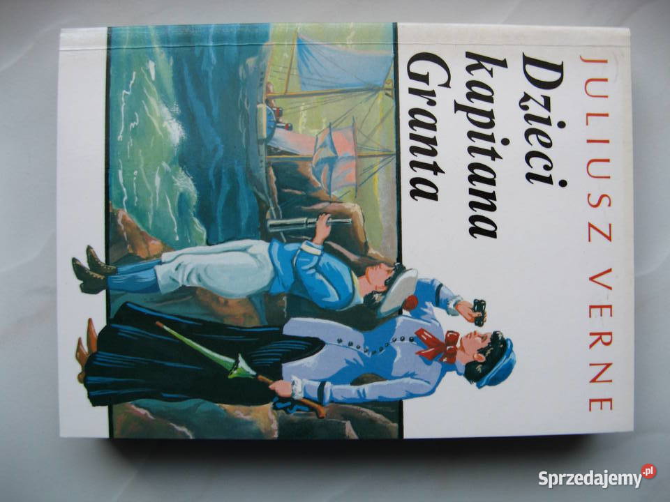 Dzieci kapitana Granta Juliusz Verne Poznań