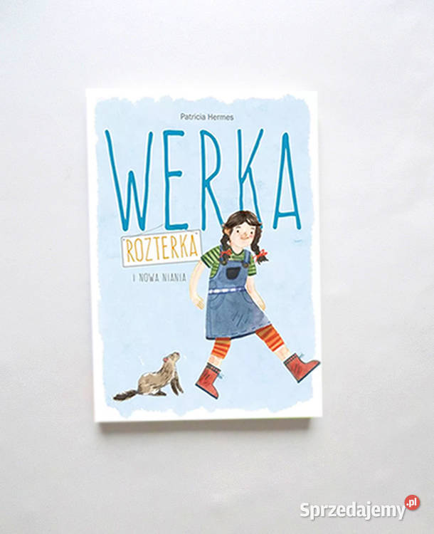 książka Werka Rozterka i nowa niania Patricia