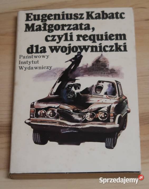 Eugeniusz Kabatc Małgorzata czyli requiem Siedlce sprzedam