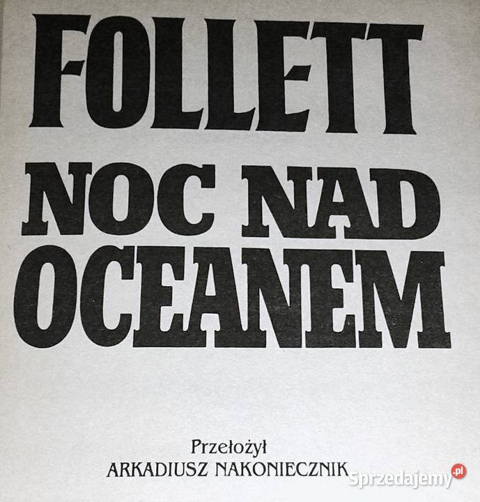Noc oceanem Ken Follett Chełm