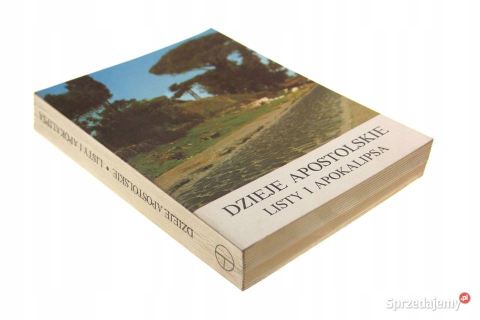 DZIEJE APOSTOLSKIE LISTY I APOKALIPSA Goleniów