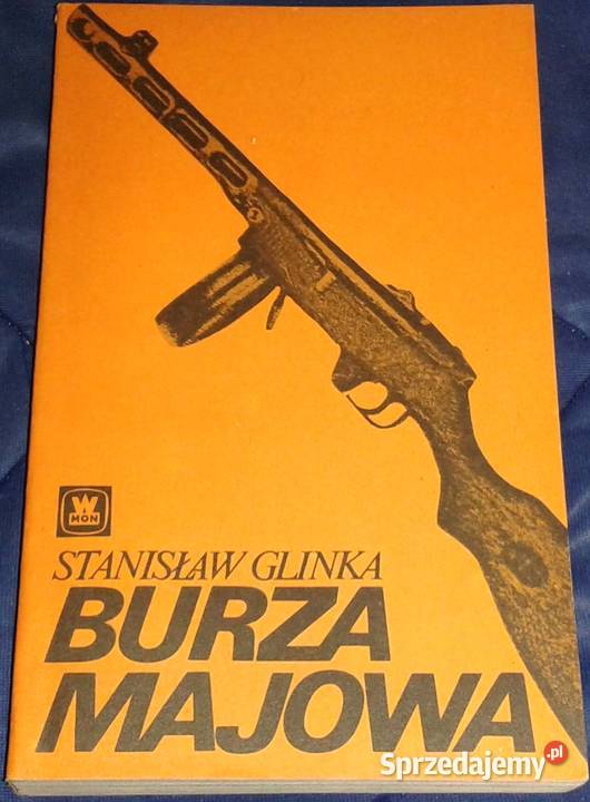 Burza majowa Stanisław Glinka miękka z obwolutą lubelskie Chełm