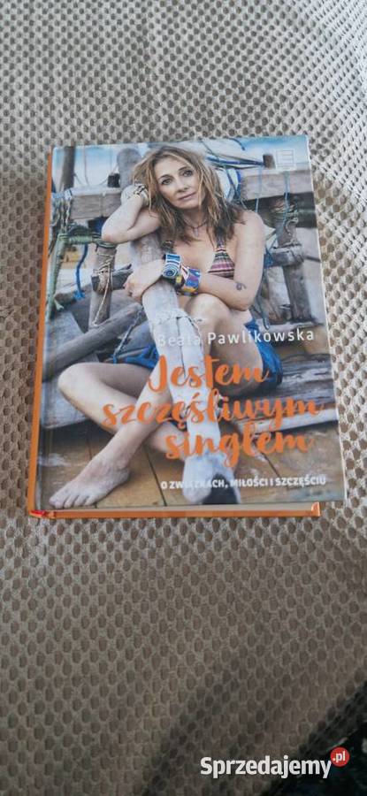 Beata Pawlikowska jestem szczęśliwym singlem