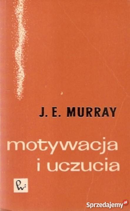 MOTYWACJA I UCZUCIA MURRAY JE Białystok