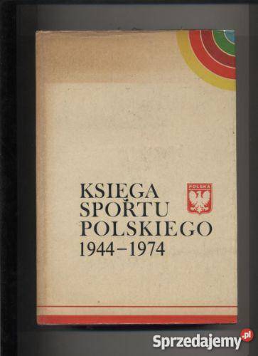 Księga Sportu Polskiego 19441974 Szczecin