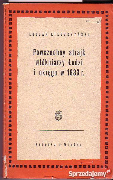2799 POWSZECHNY STRAJK WŁÓKNIARZY ŁODZI I OKRĘGU Czyrna