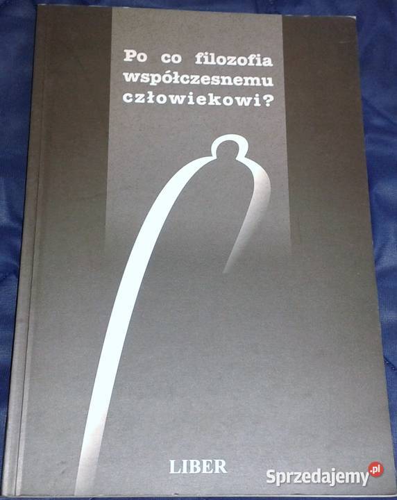 co filozofia współczesnemu człowiekowi N Książki i Podręczniki Chełm
