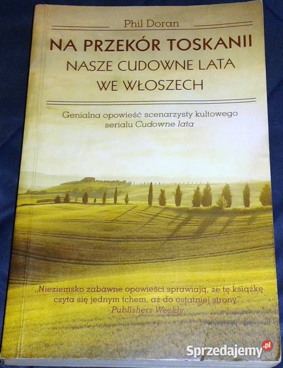 Na przekór Toskanii Phil Doran Chełm
