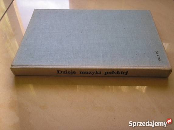 Dzieje muzyki polskiej pod reakcją Tadeusza