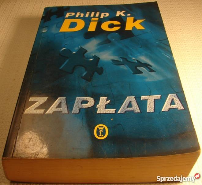 ZAPŁATA DICK K PHILIP Proza i poezja Piła