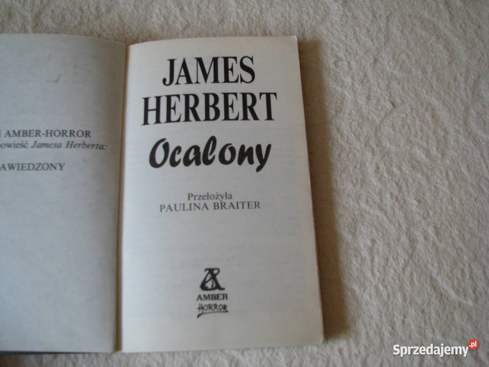 Ocalony James Herbert Wydanie I Brzegi