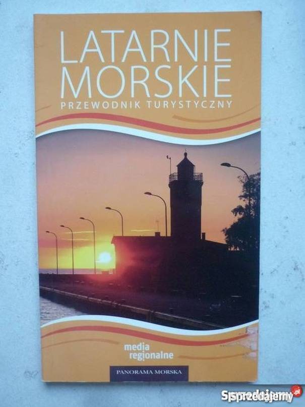 Latarnie morskie Przewodnik turystyczny Miastko sprzedam