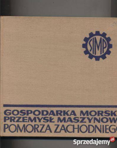 Gospodarka morskaprzemysł maszynowy Pomorza Szczecin