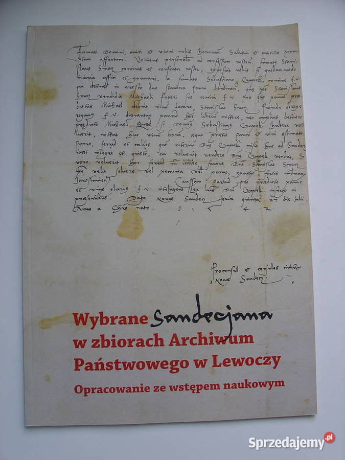 Wybrane sandecjana w zbiorach Archiwum sprzedam