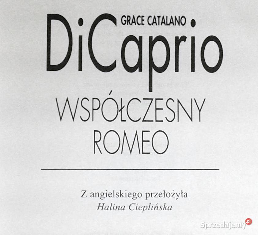 DiCaprio Współczesny Romeo Grace Catalano Chełm