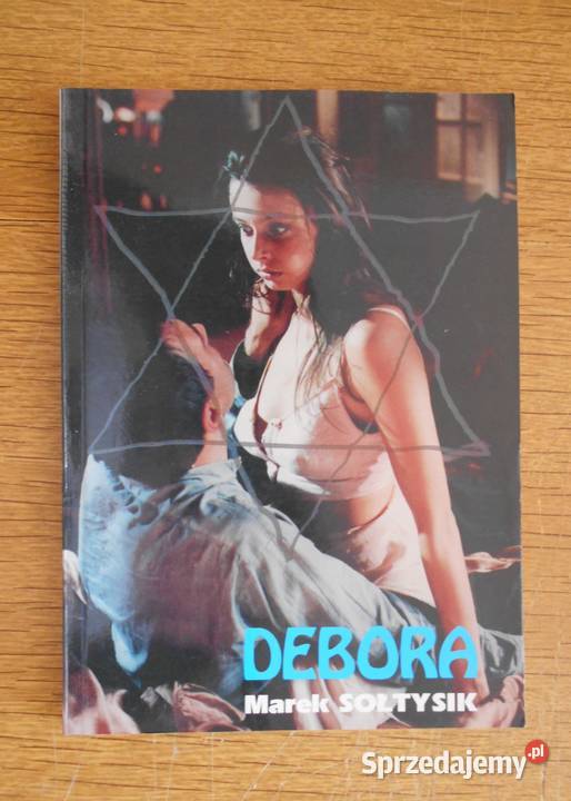 Marek Sołtysik Debora Rok wydania 1995 lubelskie Parczew