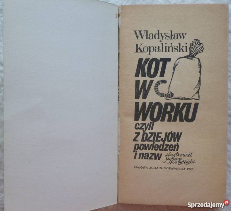 Kot w worku czyli z dziejów powiedzeń i nazw W mazowieckie Warszawa