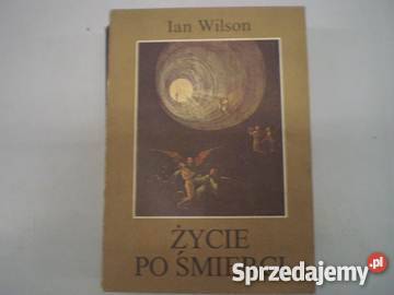 Życie śmierci Ian Wilson FA reportaż, literatura faktu zachodniopomorskie Goleniów sprzedam