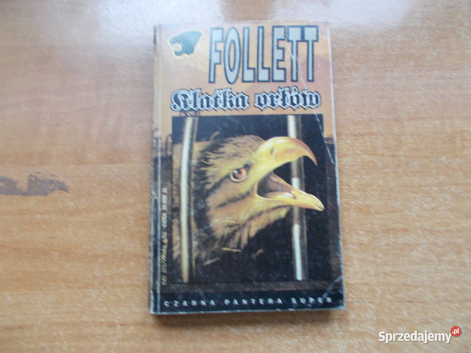 James Follett Klatka orłów Głubczyce