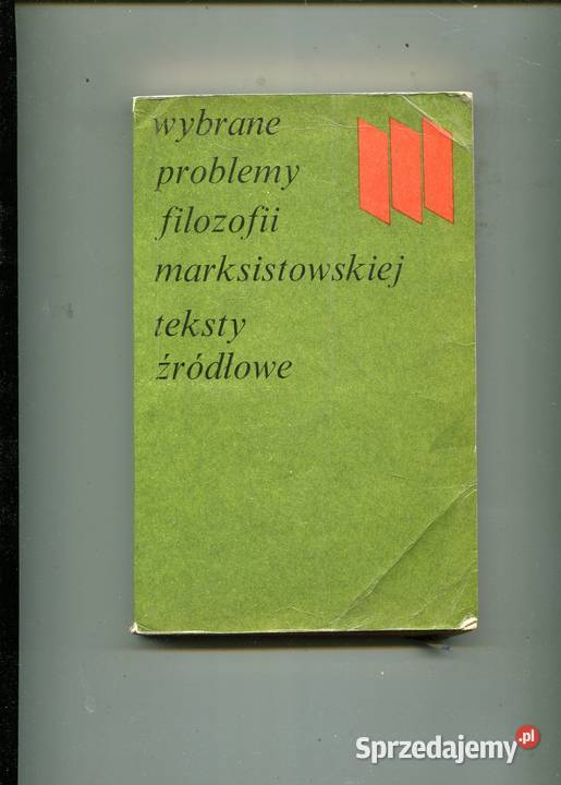 Wybrane problemy filozofii marksistowskiej Zbiór Pozostałe Szczecin