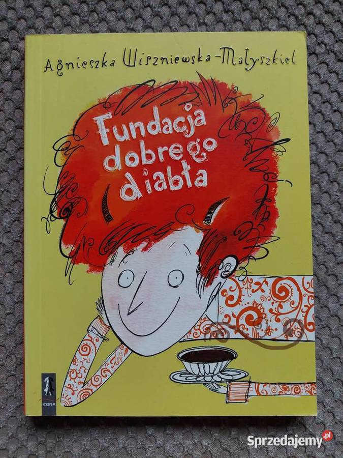 nowa Fundacja dobrego diabła Agnieszka Rok wydania 2008 Kraków