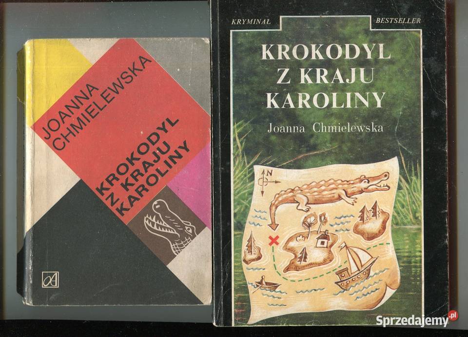 Krokodyl z kraju Karoliny Joanna Chmielewska 2 Szczecin