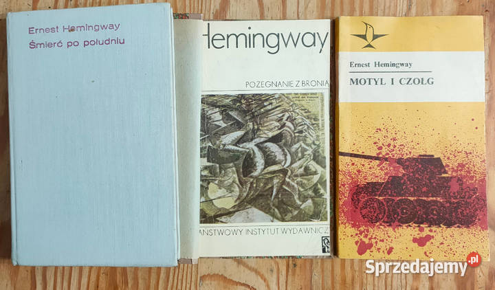 Hemingway Pożegnanie z bronią Motyl czołg Śmierć Sosnowiec