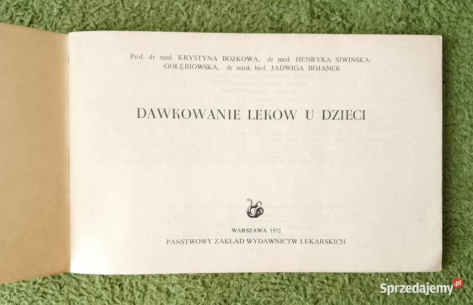 Dawkowanie leków u dzieci Bożkowa Siwińska Katowice