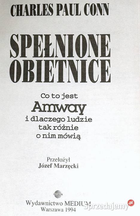 Spełnione obietnice Co to jest Amway Charles twarda Chełm