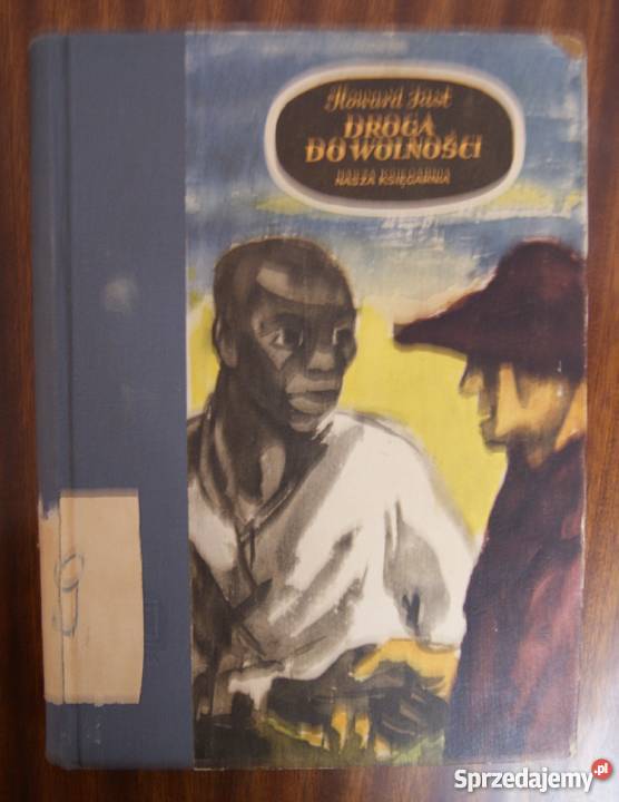 Howard Fast Droga do wolności 1954 Parczew