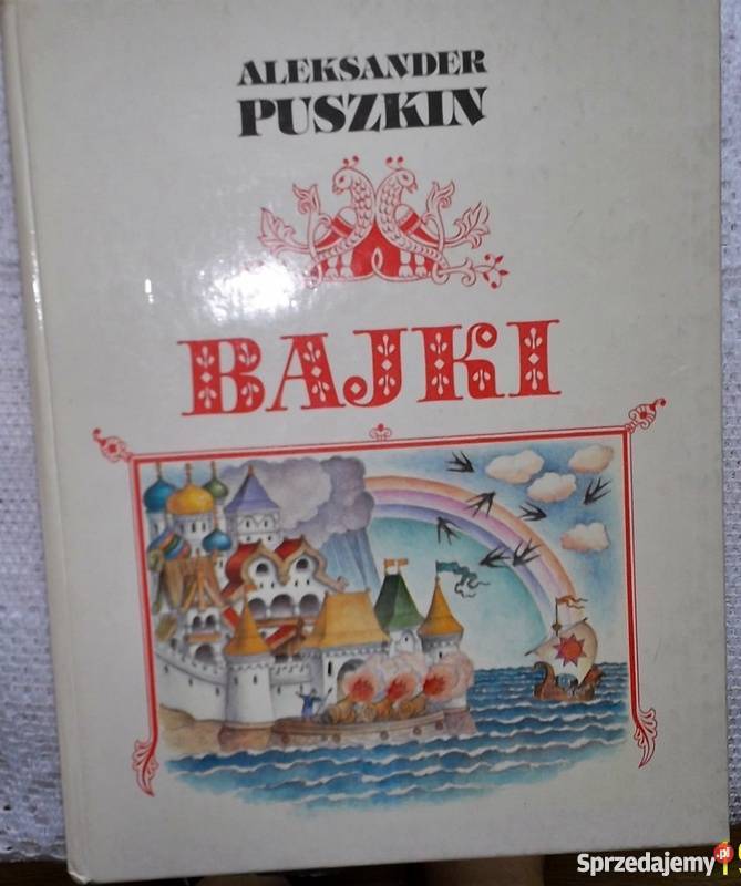 Bajki Aleksander Puszkin Książki dla dzieci