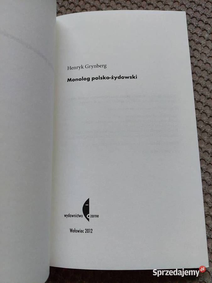Monolog polskożydowski Henryk Grynberg Rok wydania 2012 Proza i poezja małopolskie