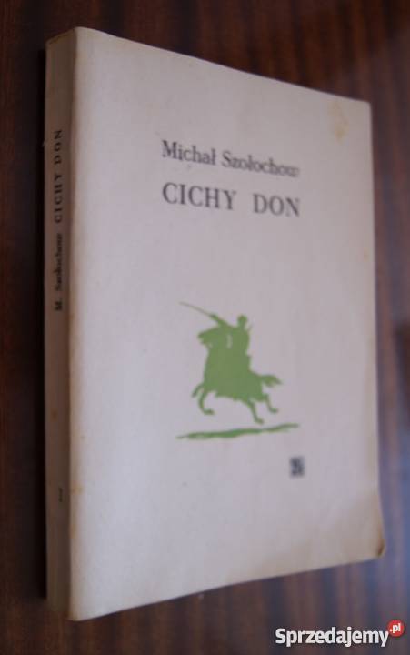 Michał Szołochow Cichy Don t I Parczew
