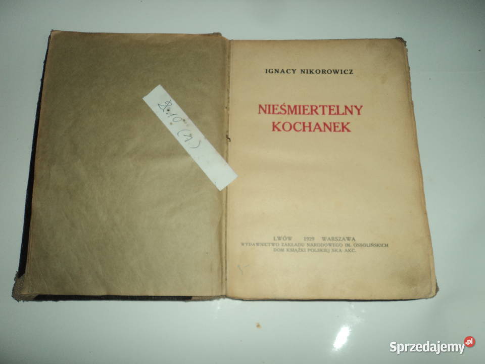 Nieśmiertelny Kochanek Ignacy Nikorowicz 1929r Nowy Sącz