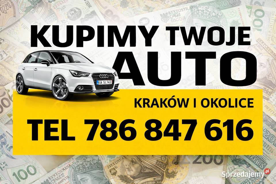 Skup Samochodów Skup Aut MAŁOPOLSKA 786847616 Kraków