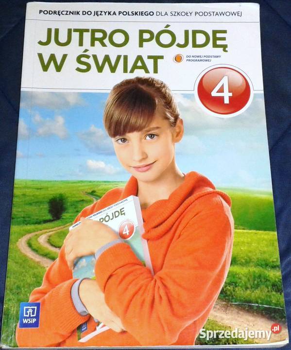 Jutro pójdę w świat kl 4 H Dobrowolska U lubelskie