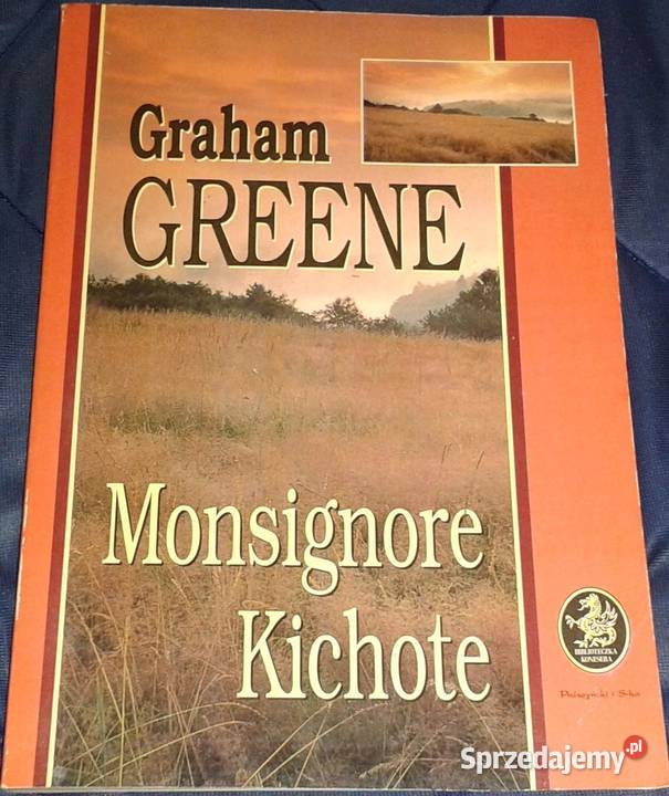 Monsignore Kichote - Graham Greene