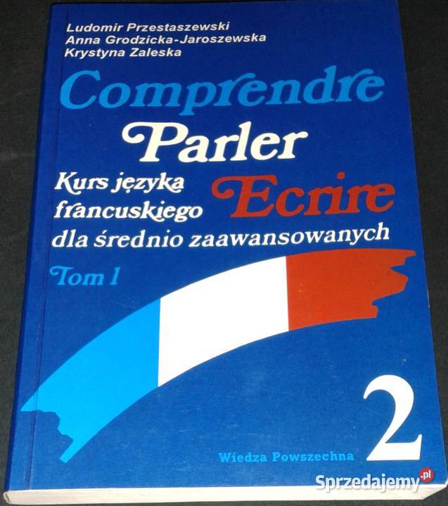 Comprendre Parler Ecrire Tom 1 Część 2 Ludomir Chełm sprzedam
