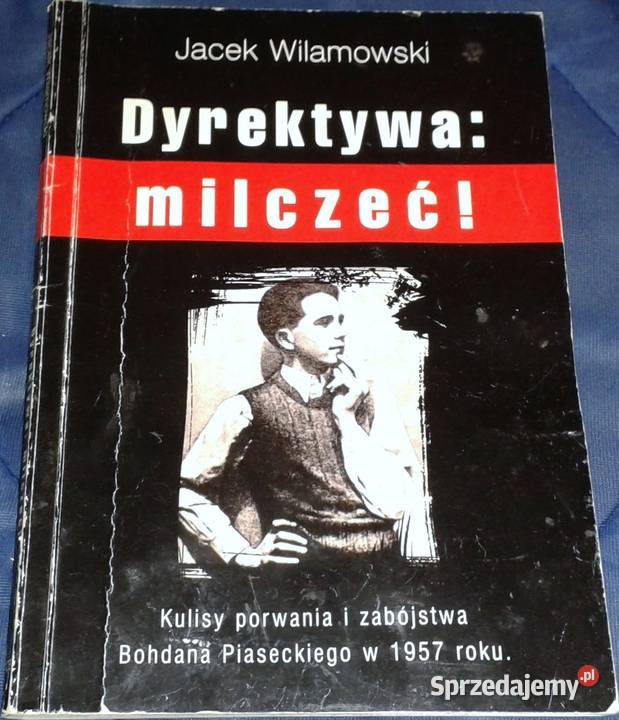 Dyrektywa milczeć Jacek Wilamowski miękka Chełm