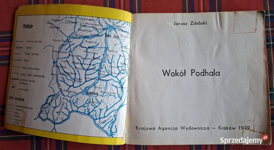 Wokół Podhala Janusz Zdebski przewodnik Kraków sprzedam